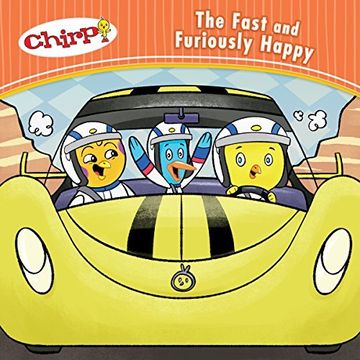 portada Chirp: The Fast and Furiously Happy 
