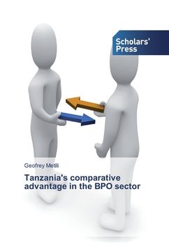 portada Tanzania's comparative advantage in the BPO sector (en Inglés)