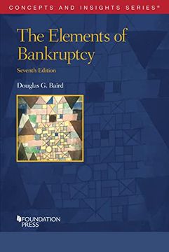 portada The Elements of Bankruptcy (Concepts and Insights) (in English)