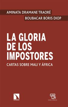 portada La Gloria de los Impostores: Cartas Sobre Mali y África: 868 (Mayor) (in Spanish)