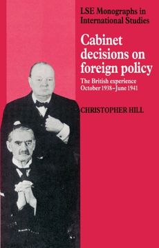 portada Cabinet Decisions on Foreign Policy: The British Experience, October 1938-June 1941 (Lse Monographs in International Studies) (en Inglés)