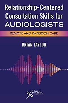 portada Relationship-Centered Consultation Skills for Audiologists (en Inglés)
