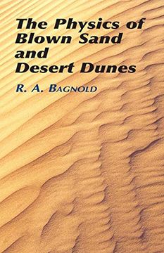 portada The Physics of Blown Sand and Desert (Dover Earth Science) (en Inglés)
