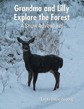 portada Grandma and Lilly Explore the Forest: A Snow Adventure! (en Inglés)