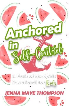 portada Anchored in Self-Control (in English)