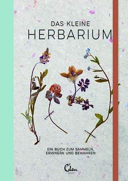 portada Das Kleine Herbarium: Ein Buch zum Sammeln, Erinnern und Bewahren (in German)
