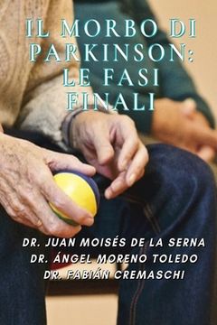 portada Il Morbo di Parkinson: Le Fasi Finali (en Italiano)