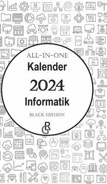 portada All-In-One Kalender Informatik: Black Edition Geschenkidee für Informatiker 2024 (in German)