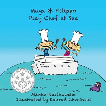 portada Maya & Filippo Play Chef at Sea (en Inglés)