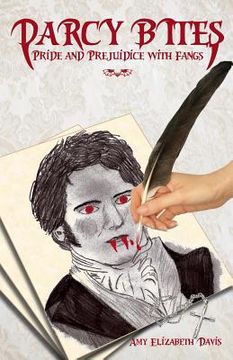 portada Darcy Bites: Pride and Prejudice with Fangs (in English)