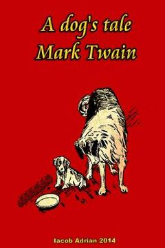 portada A dog's tale Mark Twain (en Inglés)