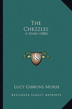 portada the chezzles: a story (1888)