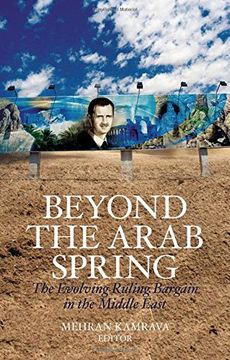 portada Beyond The Arab Spring: The Evolving Ruling Bargain In The Middle East (in English)