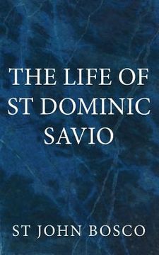 portada The Life of St Dominic Savio (in English)