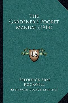 portada the gardener's pocket manual (1914) (en Inglés)
