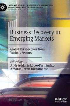portada Business Recovery in Emerging Markets: Global Perspectives from Various Sectors (en Inglés)