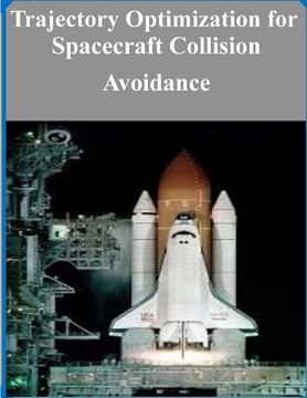 portada Trajectory Optimization for Spacecraft Collision Avoidance