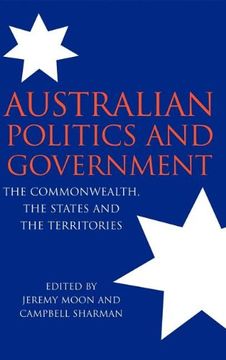 portada Australian Politics and Government: The Commonwealth, the States and the Territories (en Inglés)