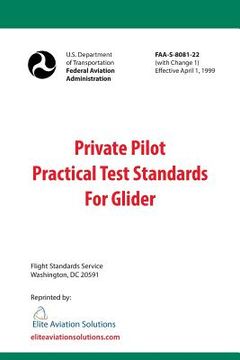 portada Private Pilot Practical Test Standards For Glider (FAA-S-8081-22) (en Inglés)