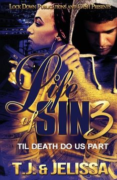 portada Life of Sin 3: Til Death Do Us Part (en Inglés)