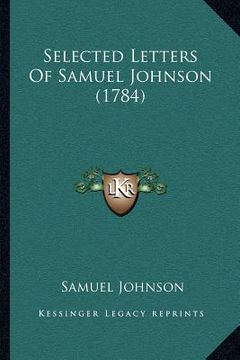 portada selected letters of samuel johnson (1784) (en Inglés)