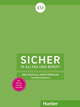 portada Sicher in Alltag und Beruf! C1. 1. Deutsch als Zweitsprache / Lehrerhandbuch (en Alemán)