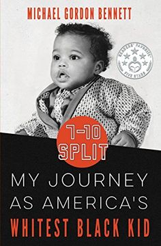 portada 7-10 Split:: My Journey As America's Whitest Black Kid