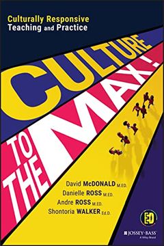 portada Culture to the Max!: Culturally Responsive Teaching and Practice (in English)