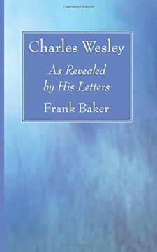 portada Charles Wesley: As Revealed by his Letters (en Inglés)