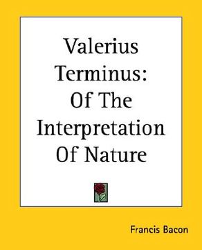 portada valerius terminus: of the interpretation of nature (en Inglés)