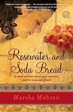 portada Rosewater and Soda Bread: A Novel (in English)
