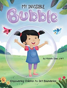 portada My Invisible Bubble: Empowering Children to set Boundaries (en Inglés)