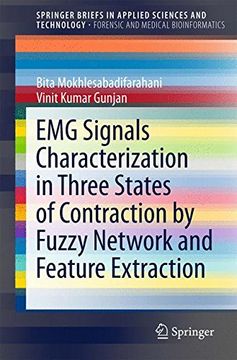portada Emg Signals Characterization in Three States of Contraction by Fuzzy Network and Feature Extraction (Springerbriefs in Applied Sciences and Technology) 