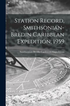 portada Station Record, Smithsonian-Bredin Caribbean Expedition, 1959