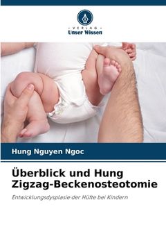 portada Überblick und Hung Zigzag-Beckenosteotomie (en Alemán)
