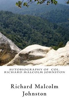 portada Autobiography of Col. Richard Malcolm Johnston (in English)