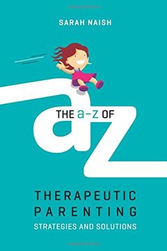 portada The a-z of Therapeutic Parenting (Therapeutic Parenting Books) 