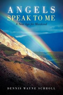 portada angels speak to me: a new age for mankind (in English)