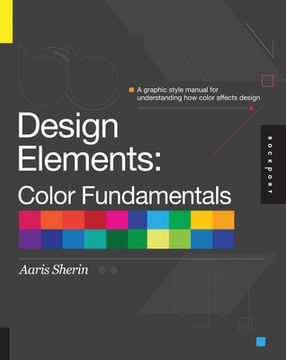 portada Design Elements, Color Fundamentals: A Graphic Style Manual for Understanding Color in Design (in English)