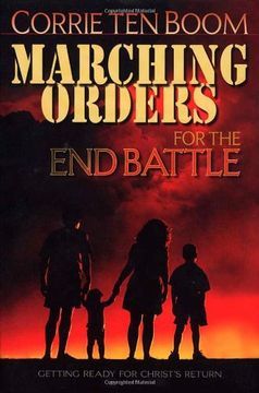 portada Marching Orders for the end Battle: Getting Ready for Christ's Return (en Inglés)