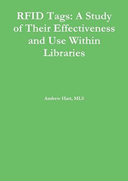 portada Rfid Tags: A Study of Their Effectiveness and use Within Libraries 