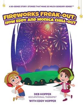 portada Fireworks Freak-Out: : How Eddy and Monica Chill-Out (en Inglés)