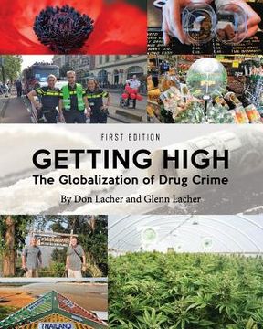 portada Getting High: The Globalization of Drug Crime (en Inglés)