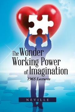 portada The Wonder Working Power of Imagination: 1965 Lectures (in English)