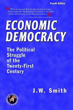 portada economic democracy: the political struggle of the twenty-first century -- 4th edition pbk (in English)