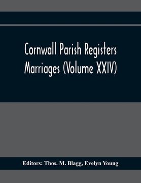 portada Cornwall Parish Registers. Marriages (Volume Xxiv) (en Inglés)