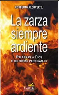 portada La Zarza Siempre Ardiente (in Spanish)