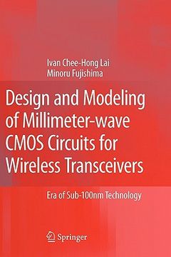 portada design and modeling of millimeter-wave cmos circuits for wireless transceivers: era of sub-100nm technology (in English)