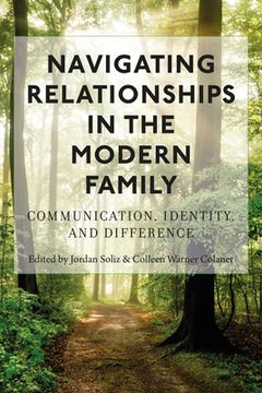 portada Navigating Relationships in the Modern Family: Communication, Identity, and Difference (in English)