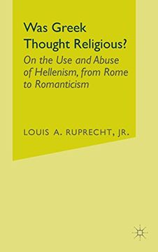 portada Was Greek Thought Religious?: On the Use and Abuse of Hellenism, from Rome to Romanticism